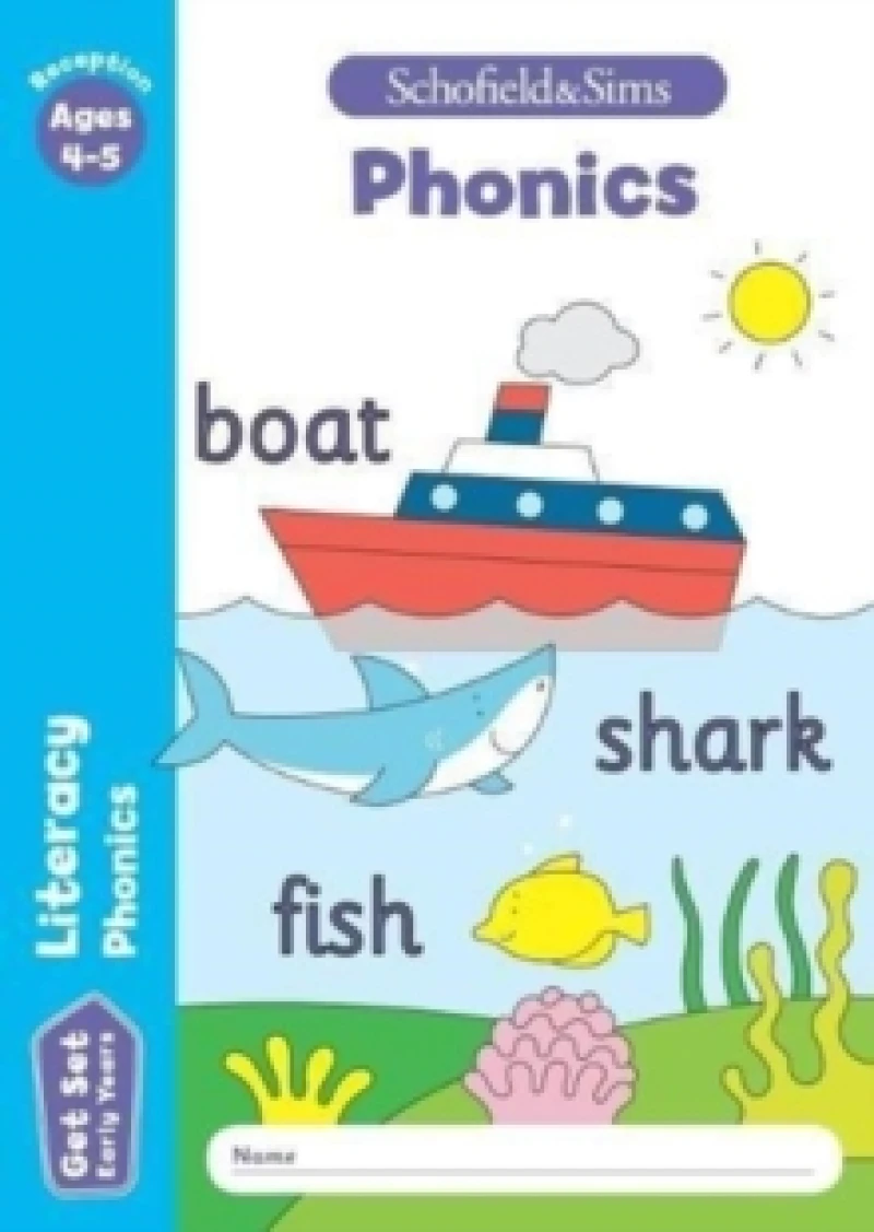 Get Set Literacy: Phonics, Early Years Foundation Stage, Ages 4-5