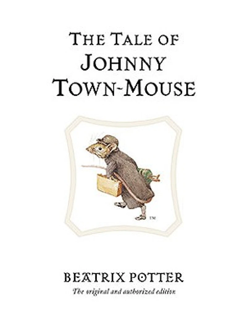 The Tale of Johnny Town-mouse