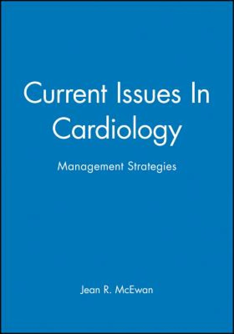 Current Issues In Cardiology