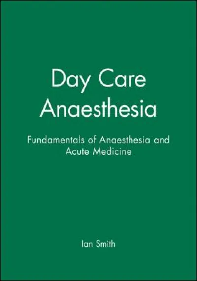 Day Care Anaesthesia