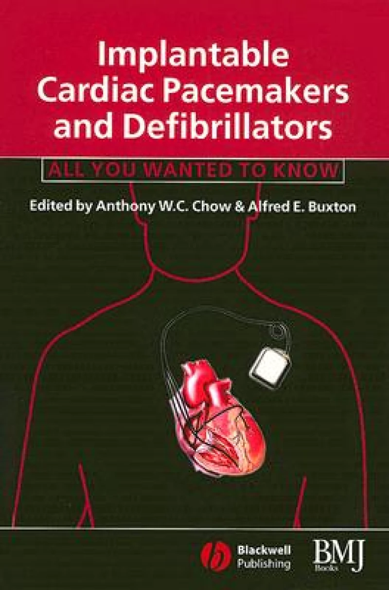 Implantable Cardiac Pacemakers and Defibrillators