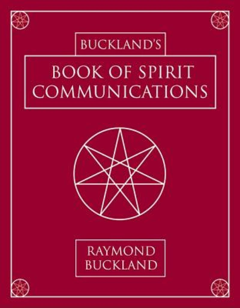 Bucklands Book of Spirit Communications