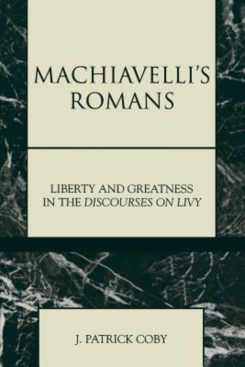 Machiavelli''s Romans