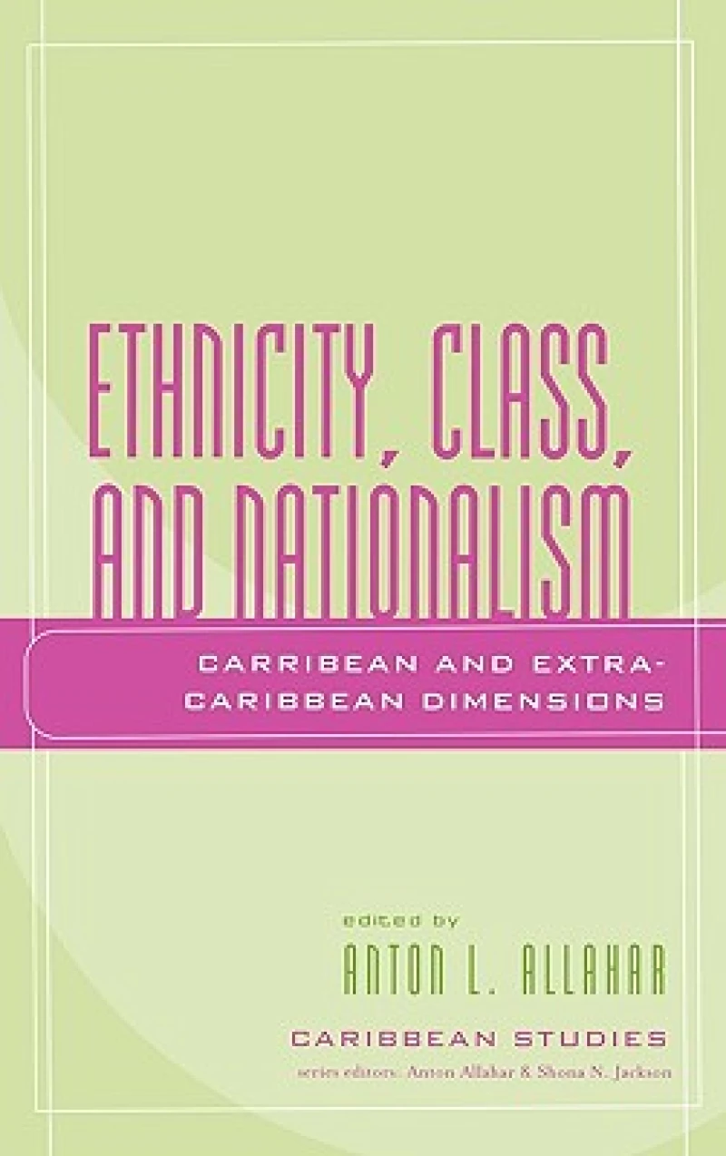 Ethnicity, Class, and Nationalism