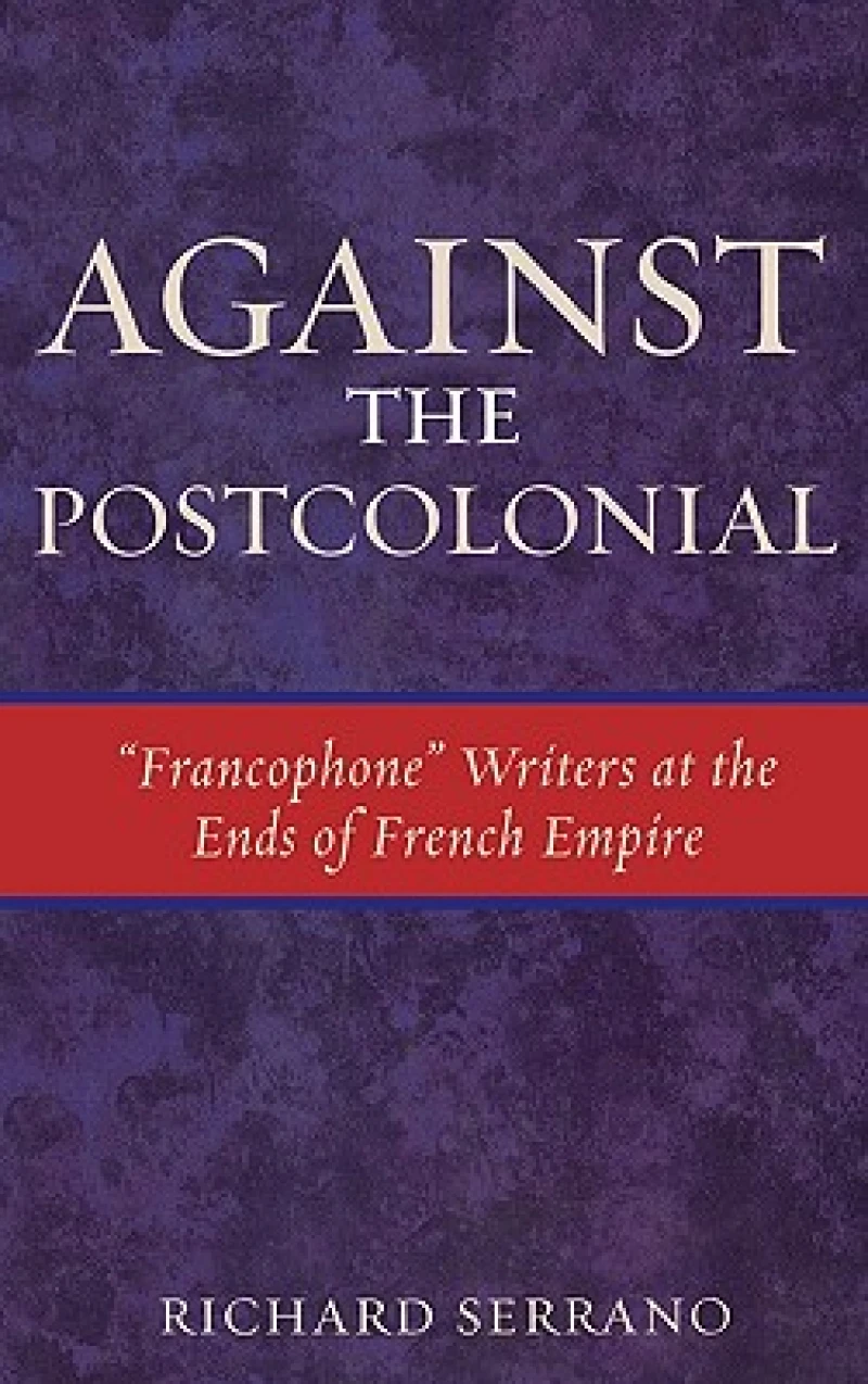 Against the Postcolonial