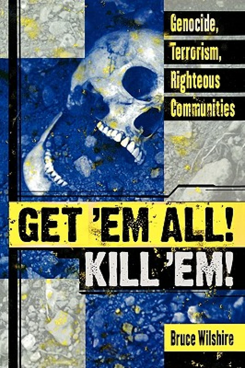 Get 'Em All! Kill 'Em!