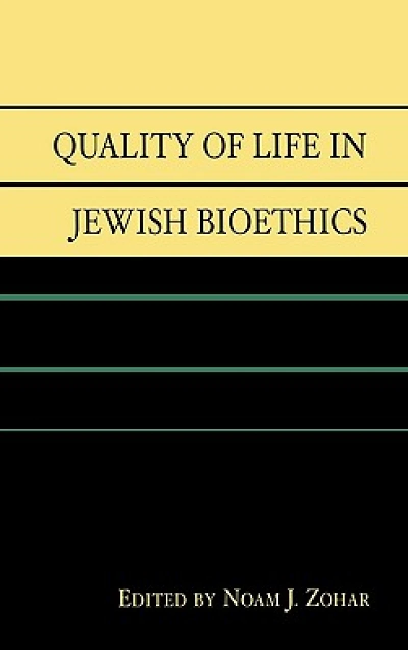 Quality of Life in Jewish Bioethics