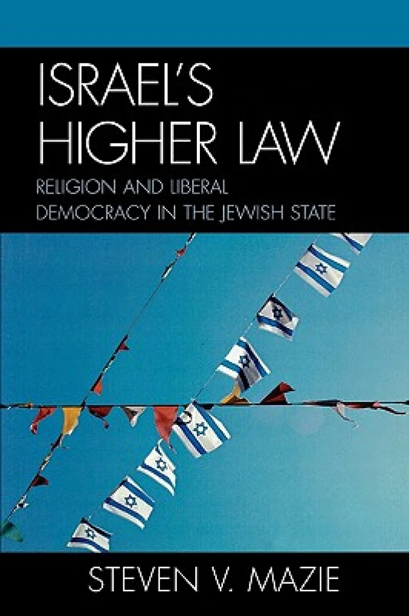 Israel''s Higher Law