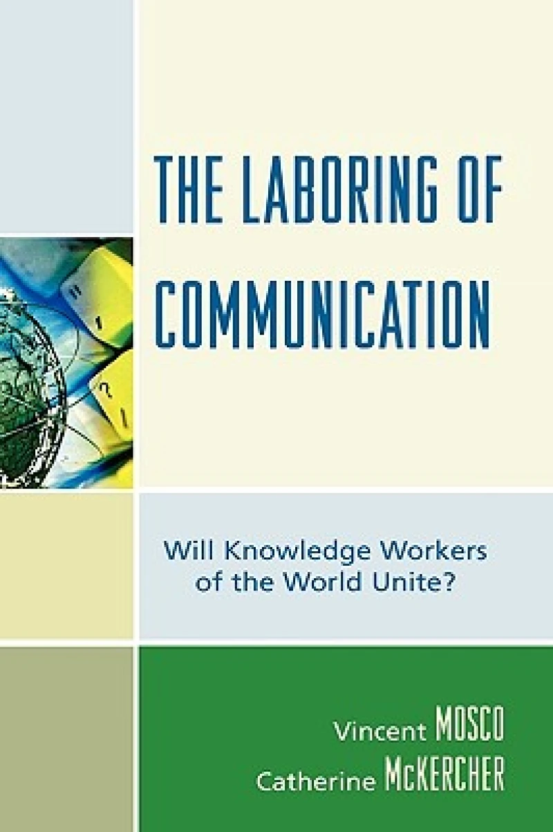 The Laboring of Communication