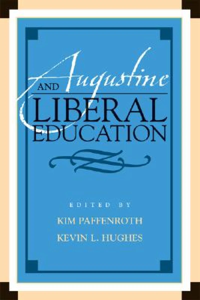 Augustine and Liberal Education