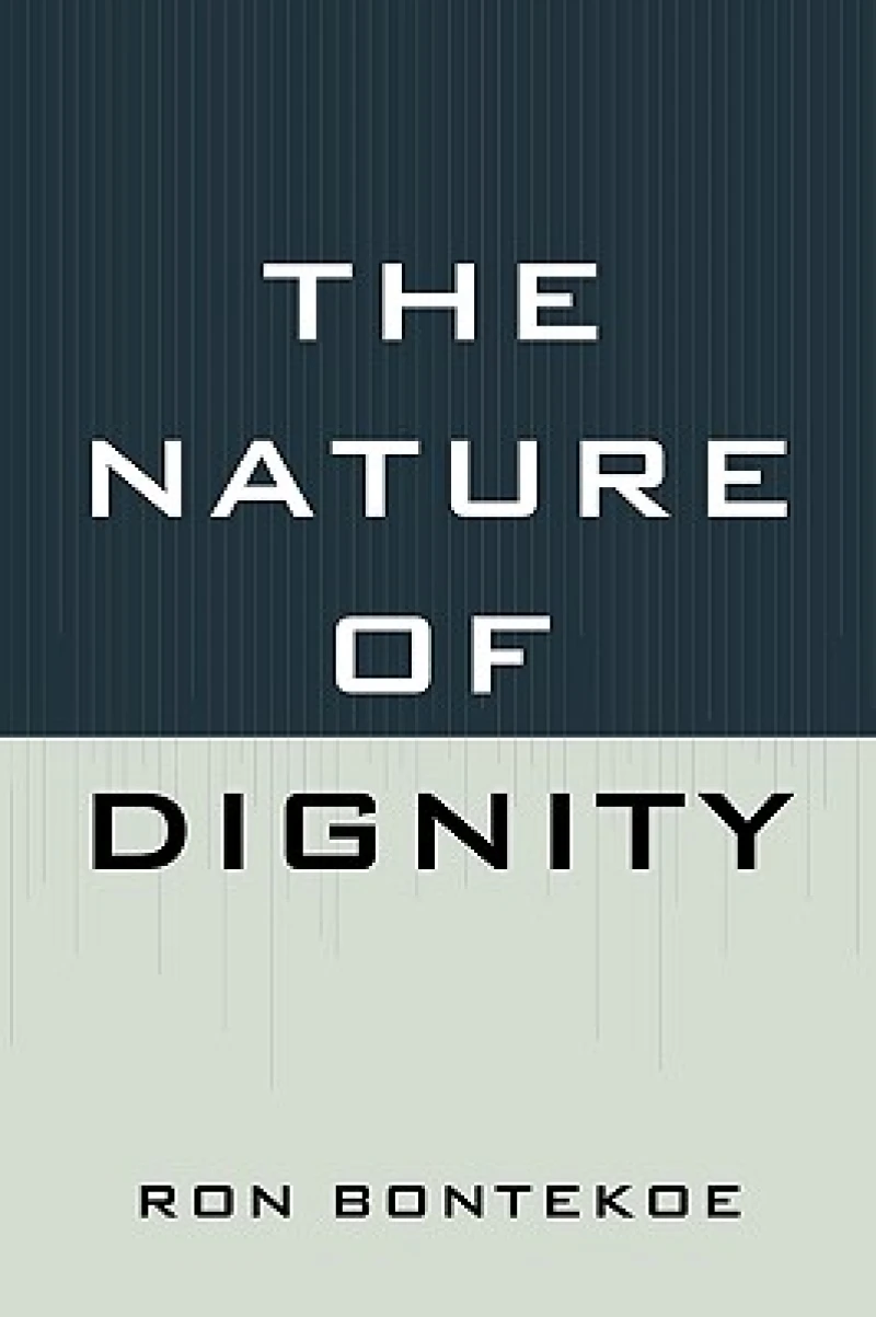 The Nature of Dignity