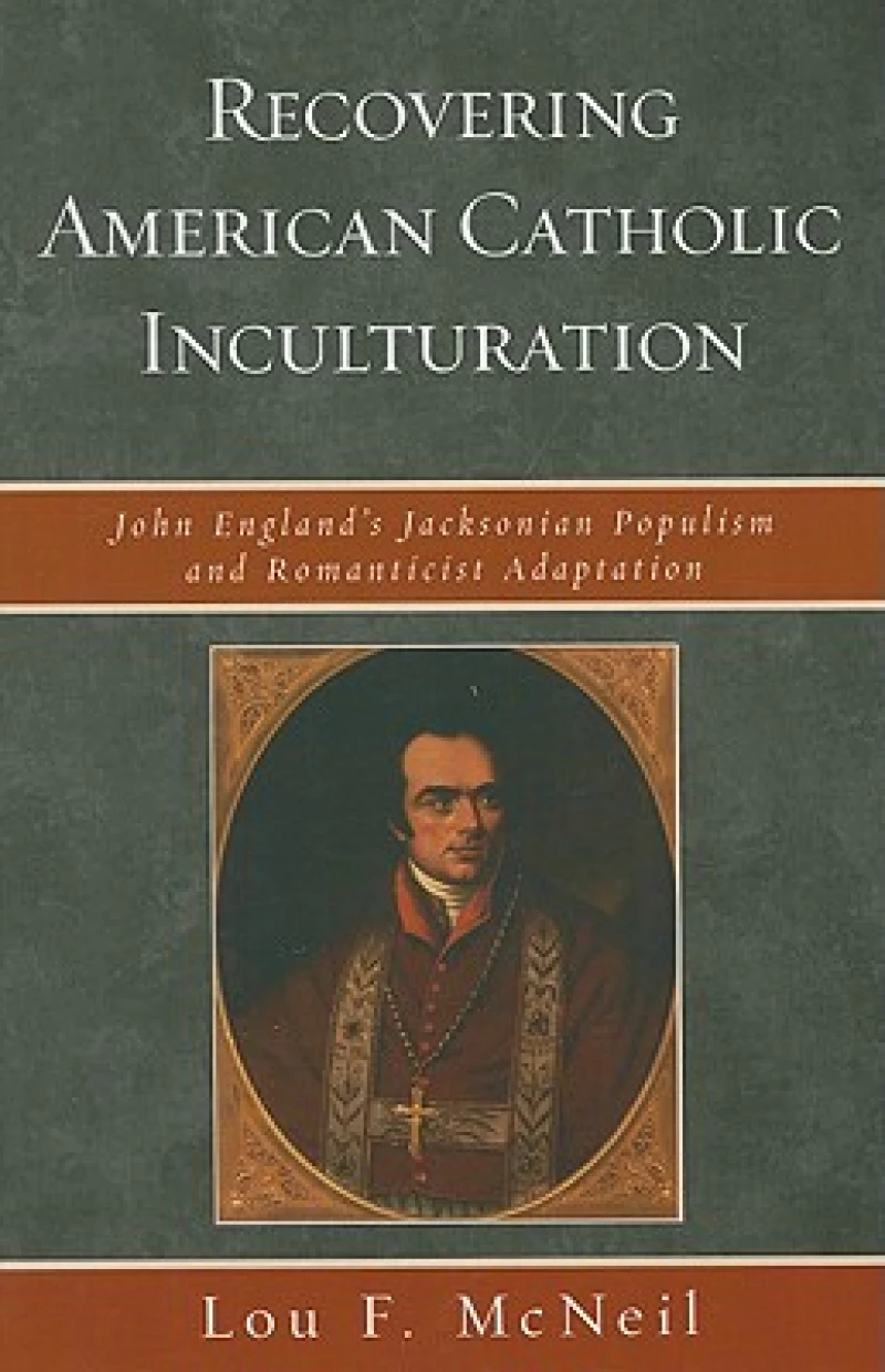 Recovering American Catholic Inculturation
