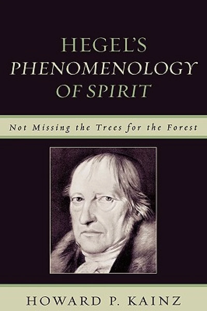 Hegel''s Phenomenology of Spirit