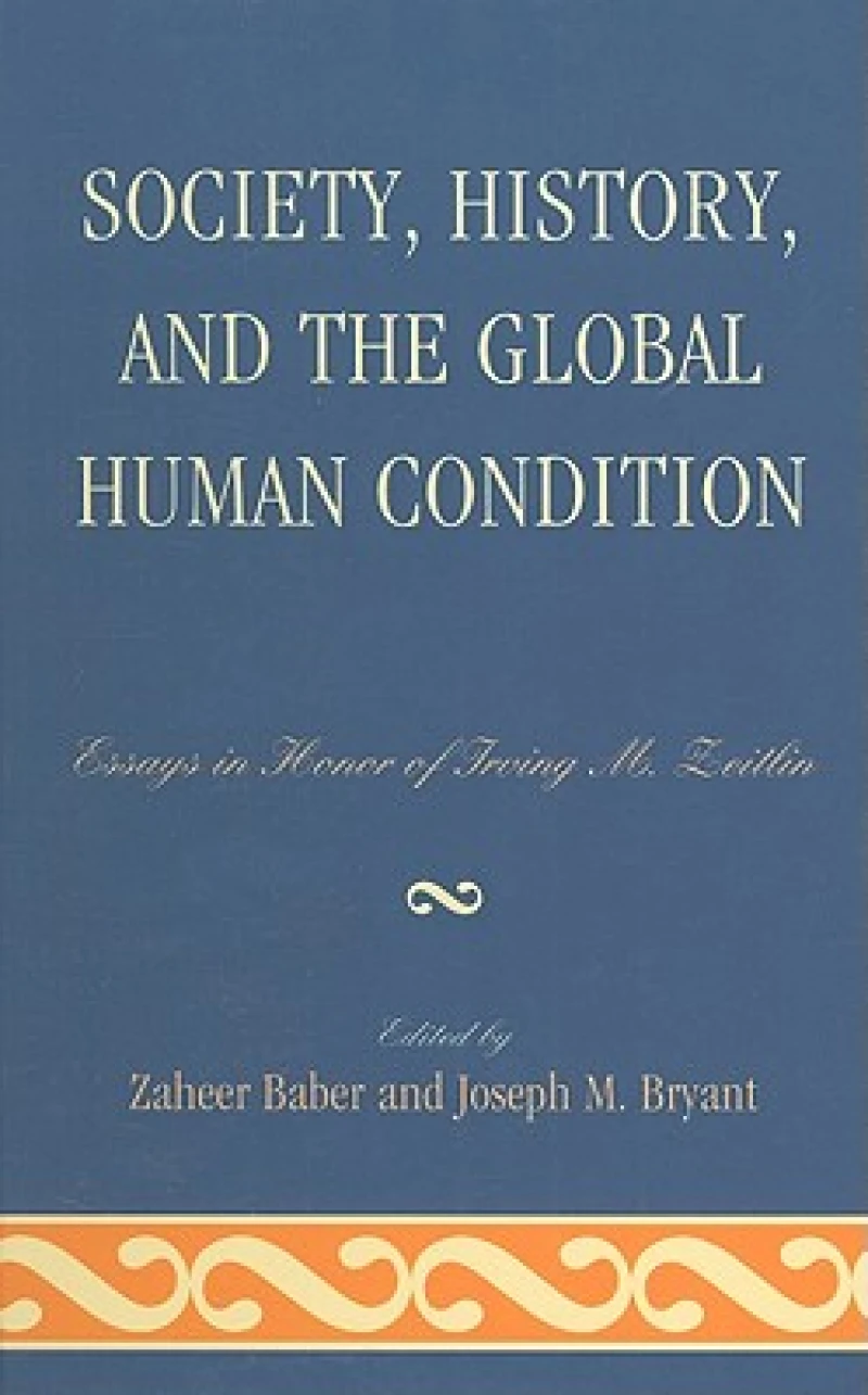 Society, History, and the Global Human Condition