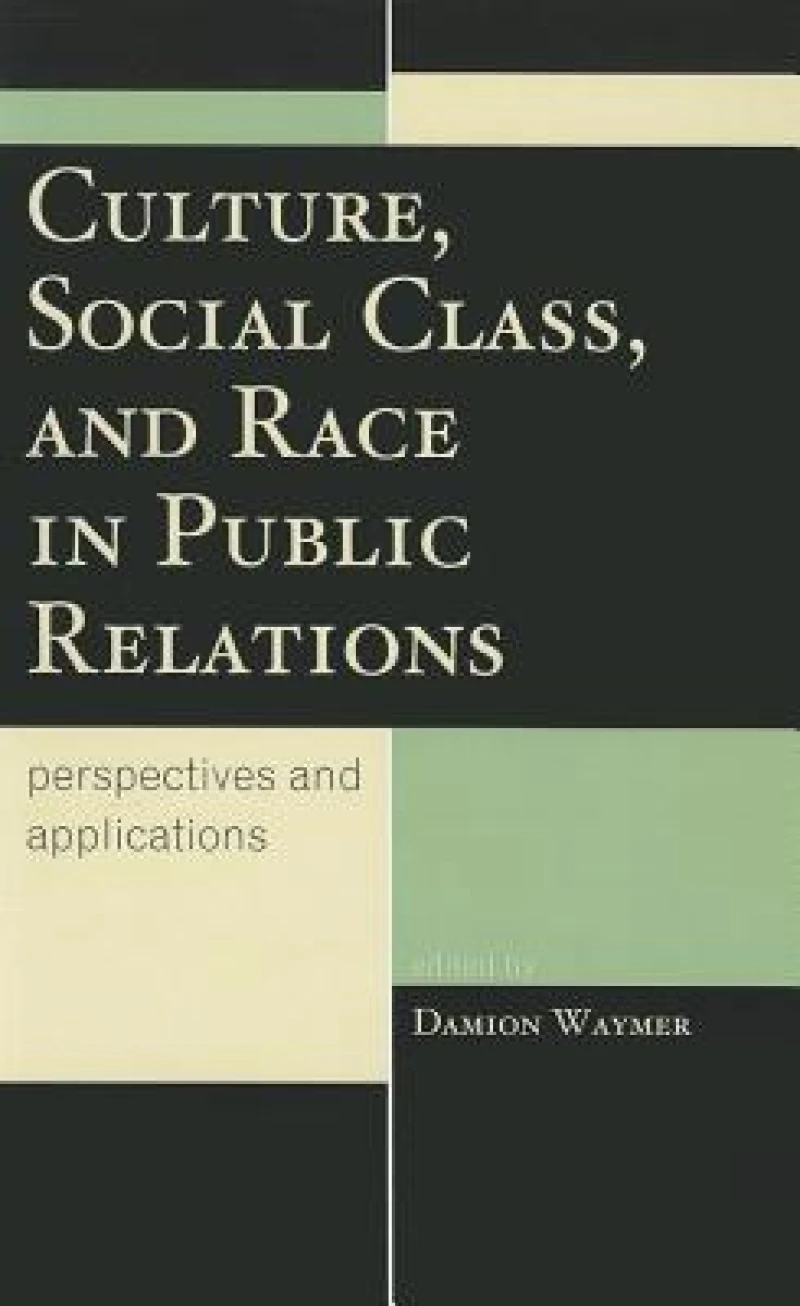 Culture, Social Class, and Race in Public Relations