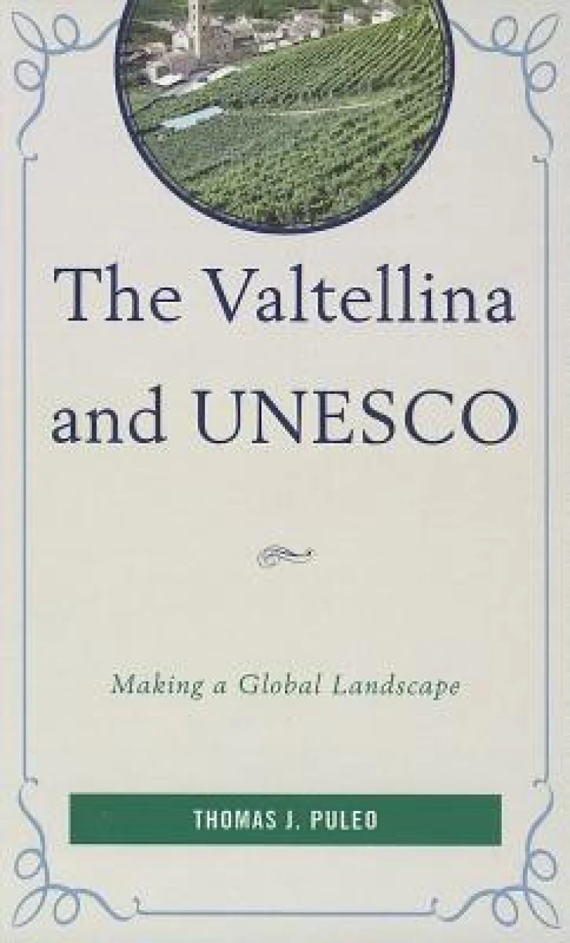 The Valtellina and UNESCO