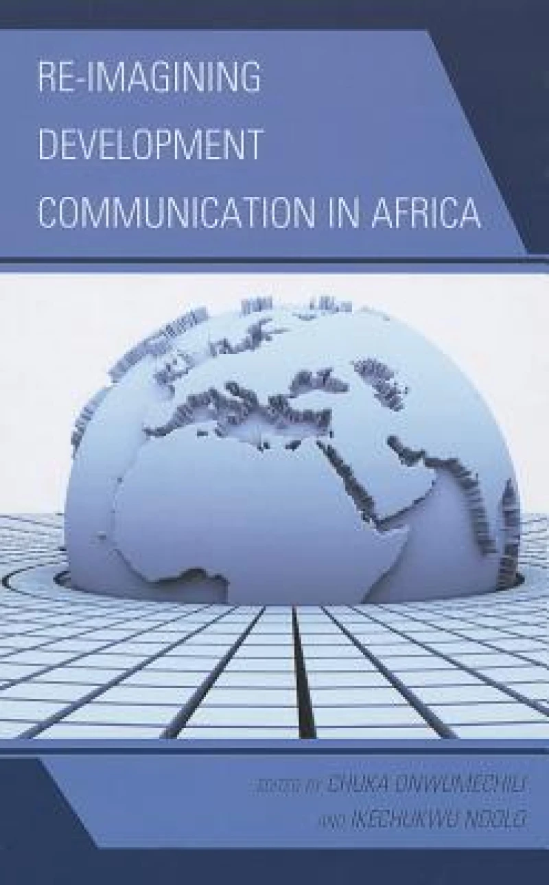Re-imagining Development Communication in Africa