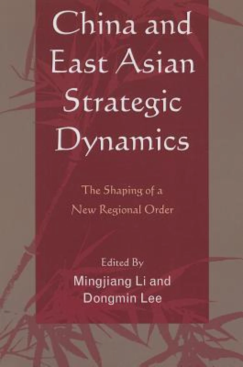 China and East Asian Strategic Dynamics