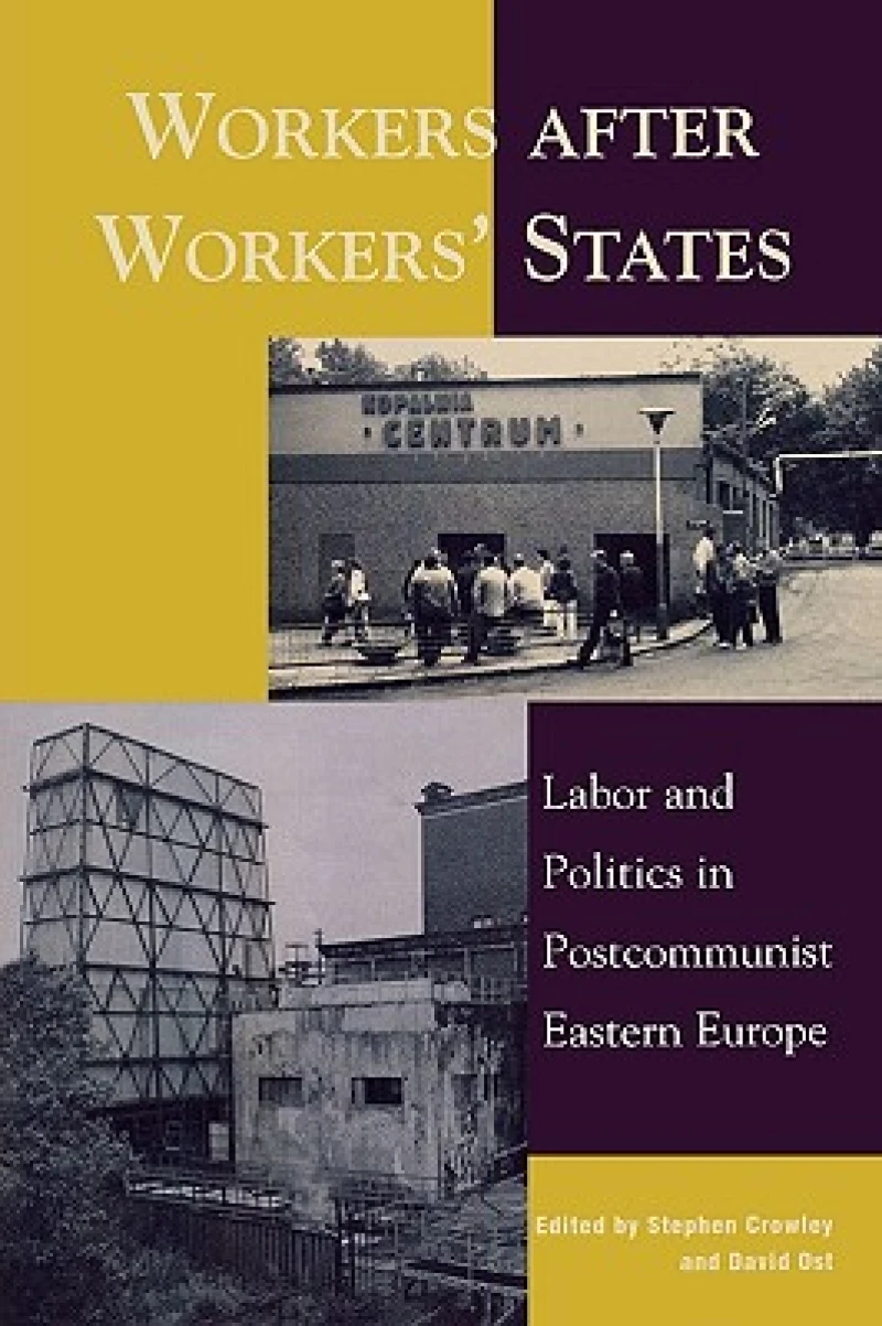 Workers after Workers'' States