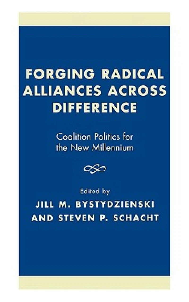 Forging Radical Alliances across Difference