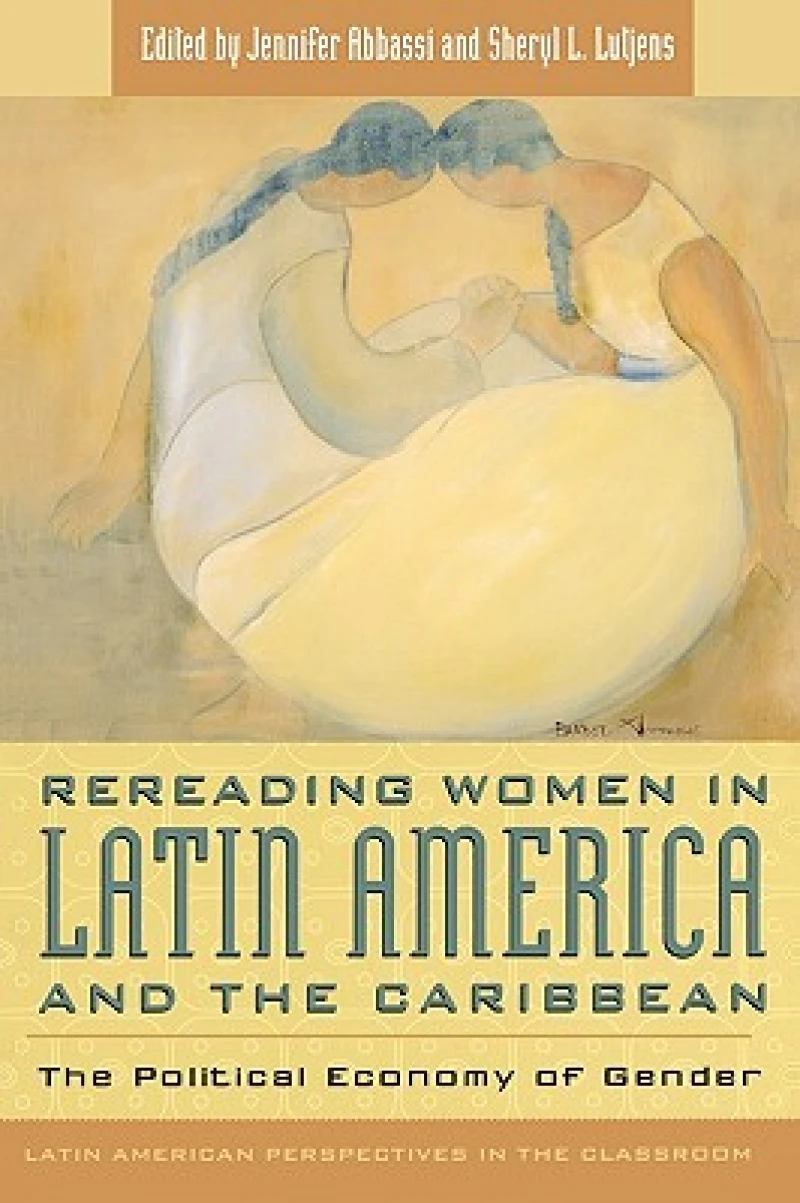 Rereading Women in Latin America and the Caribbean