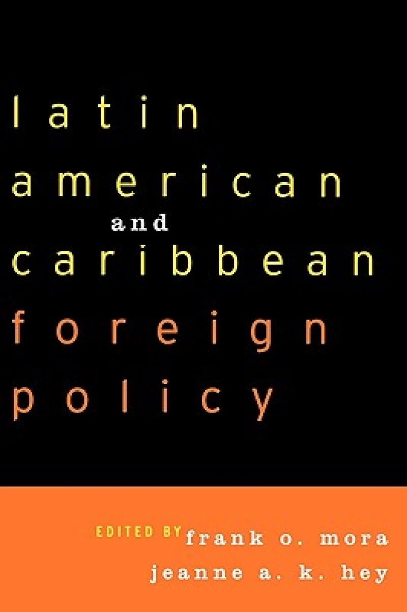 Latin American and Caribbean Foreign Policy