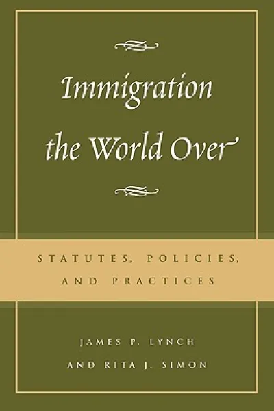 Immigration the World Over