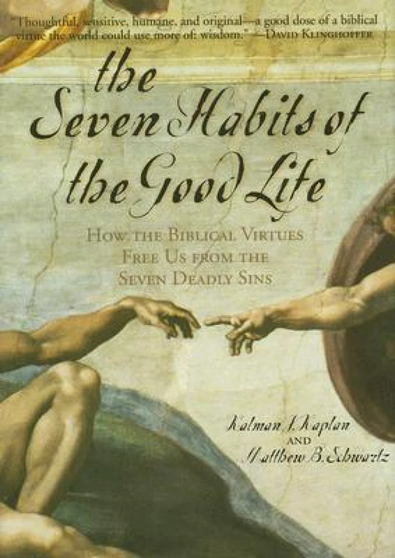 Seven Habits of the Good Life