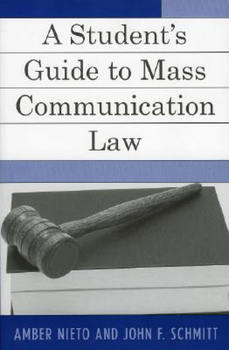 A Student's Guide to Mass Communication Law