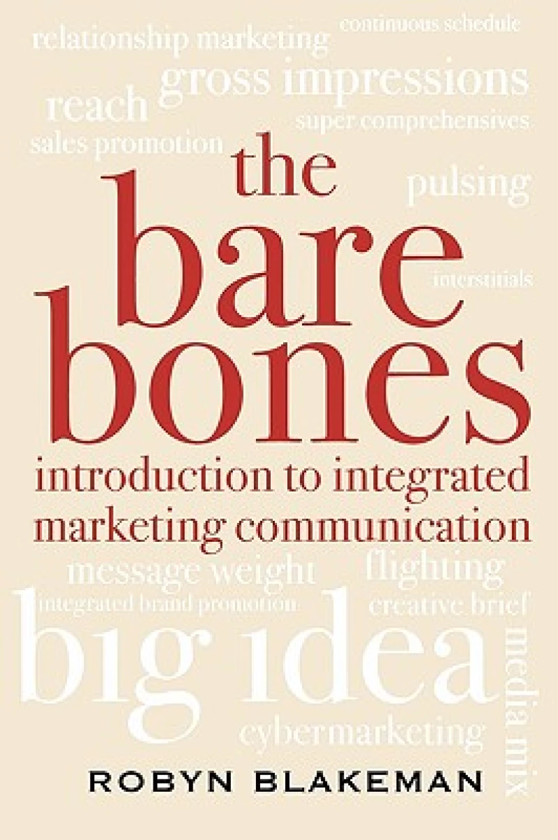 The Bare Bones Introduction to Integrated Marketing Communication