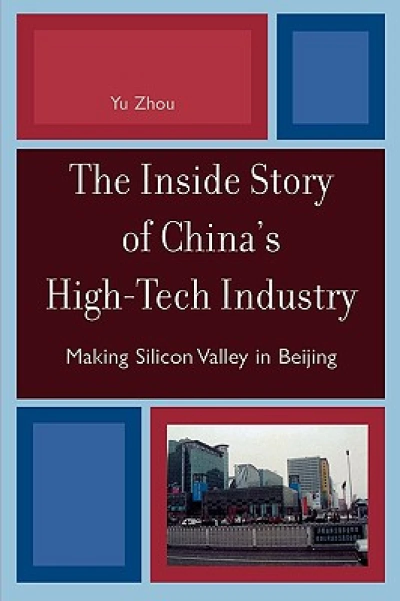 Inside Story of China''s High-Tech Industry