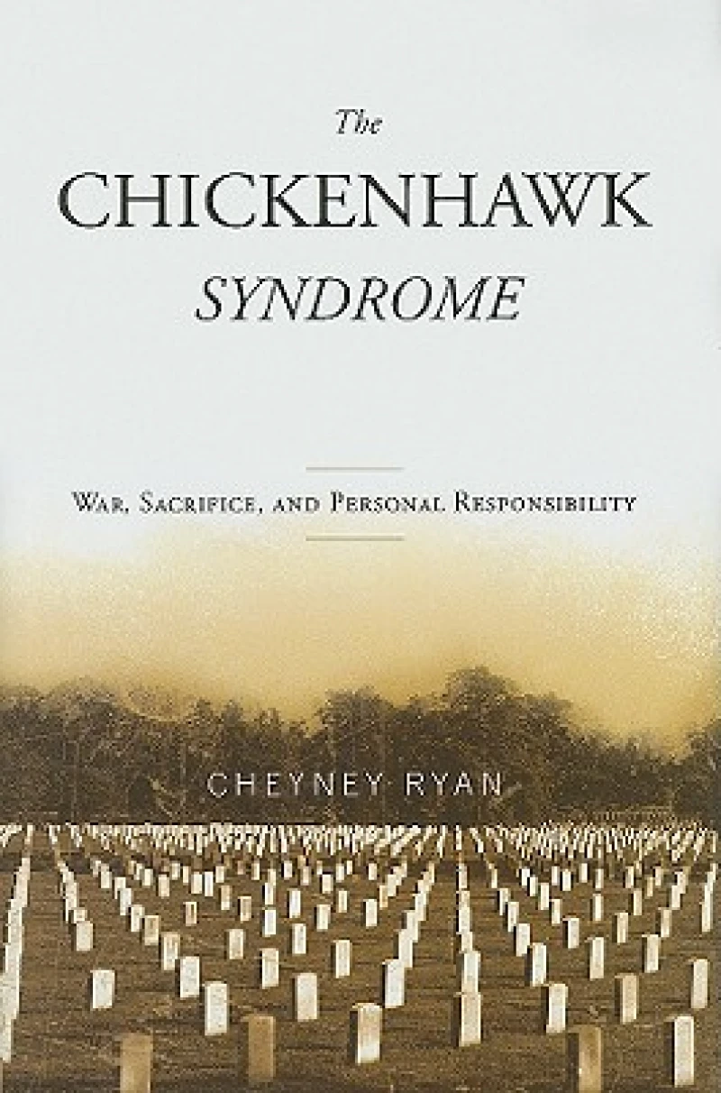 The Chickenhawk Syndrome