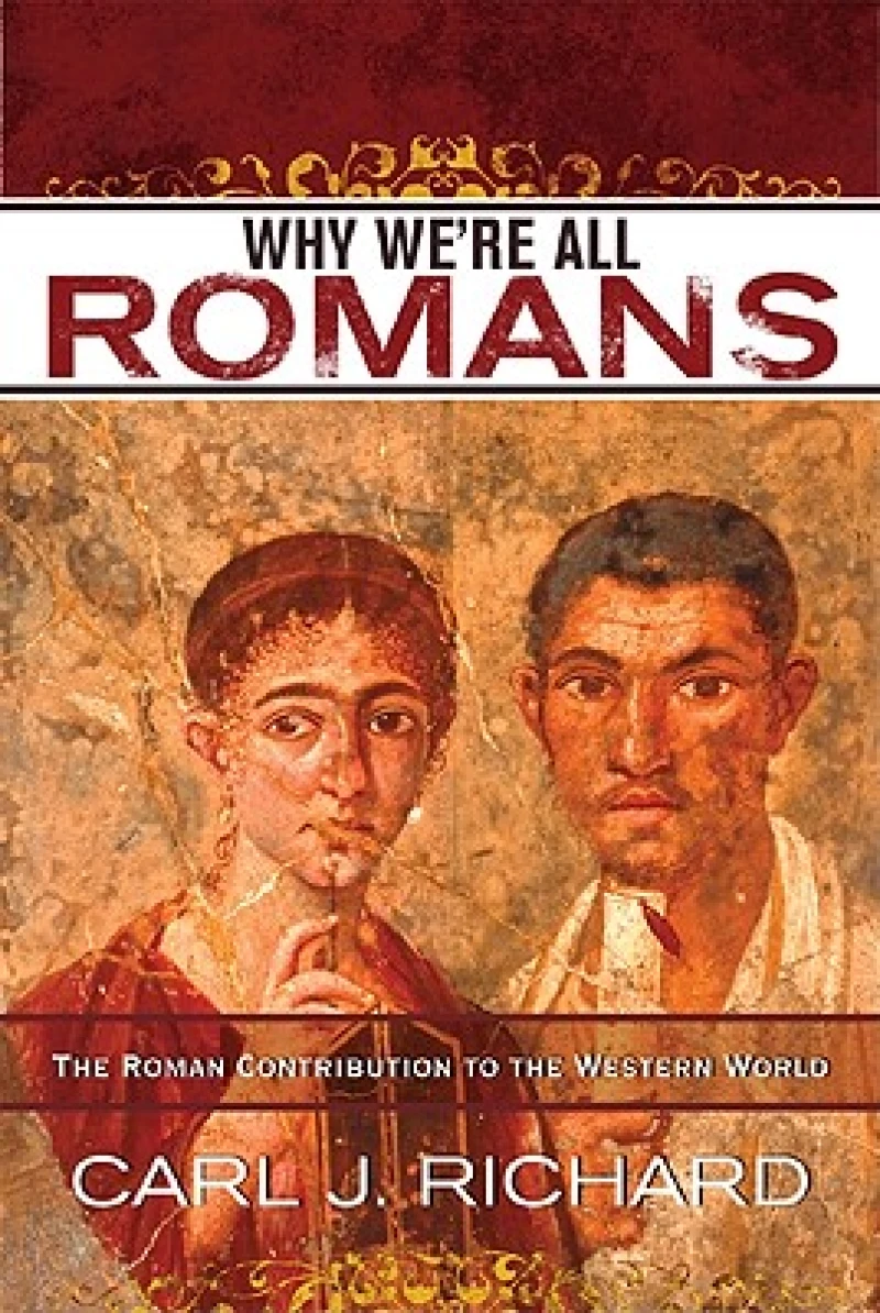 Why We''re All Romans
