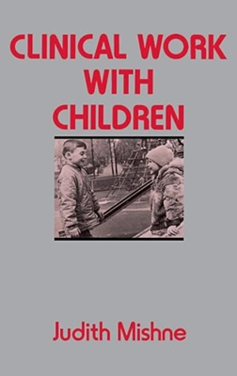 Clinical Work With Children