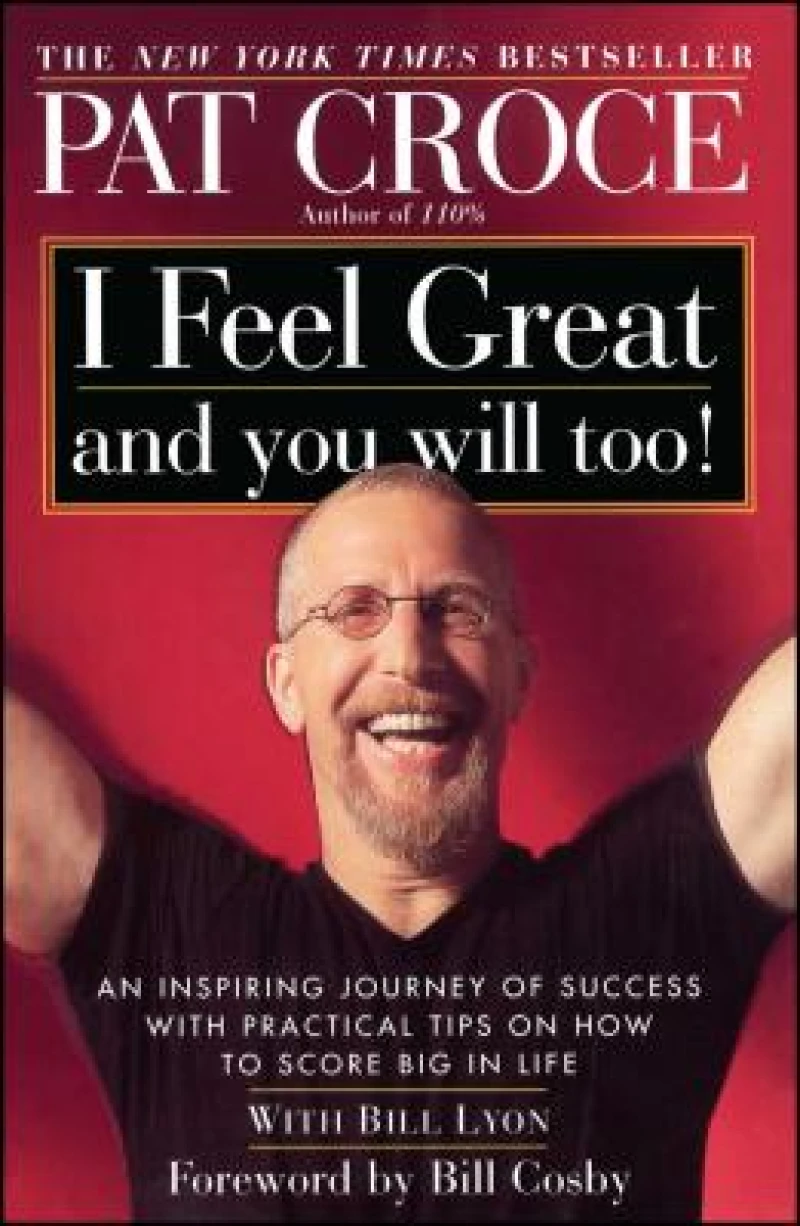 I Feel Great and You Will Too!