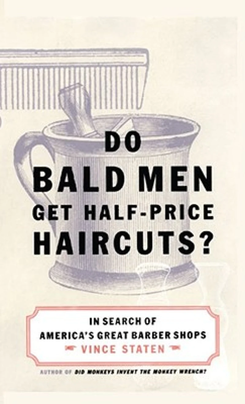 Do Bald Men Get Half-Price Haircuts?