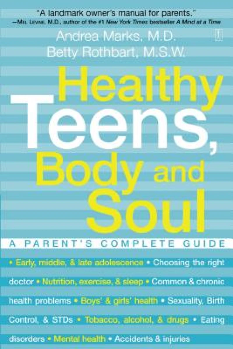 Healthy Teens, Body and Soul