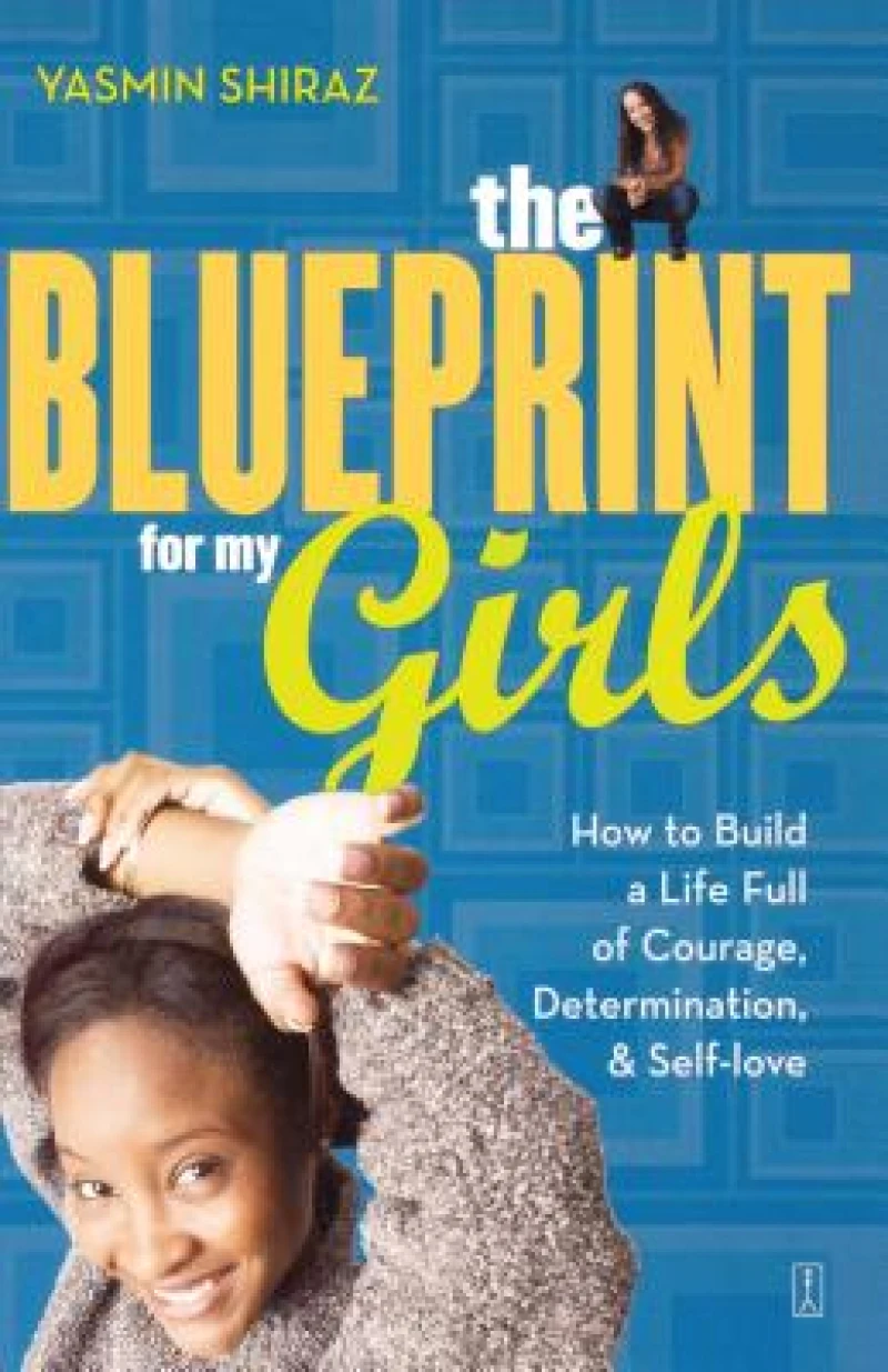 The Blueprint For My Girls