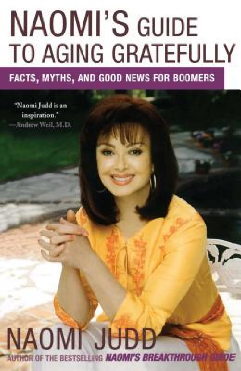 Naomi''s Guide to Aging Gratefully