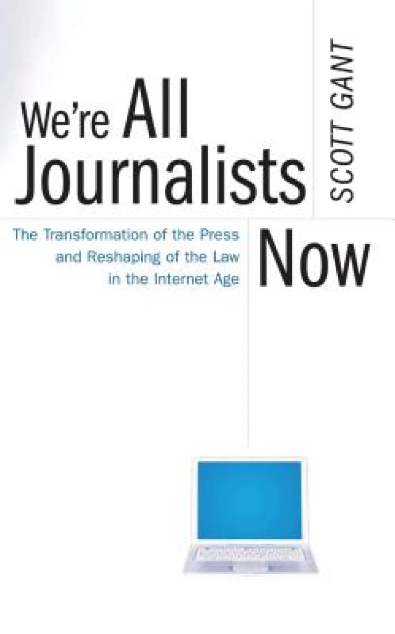 We''re All Journalists Now