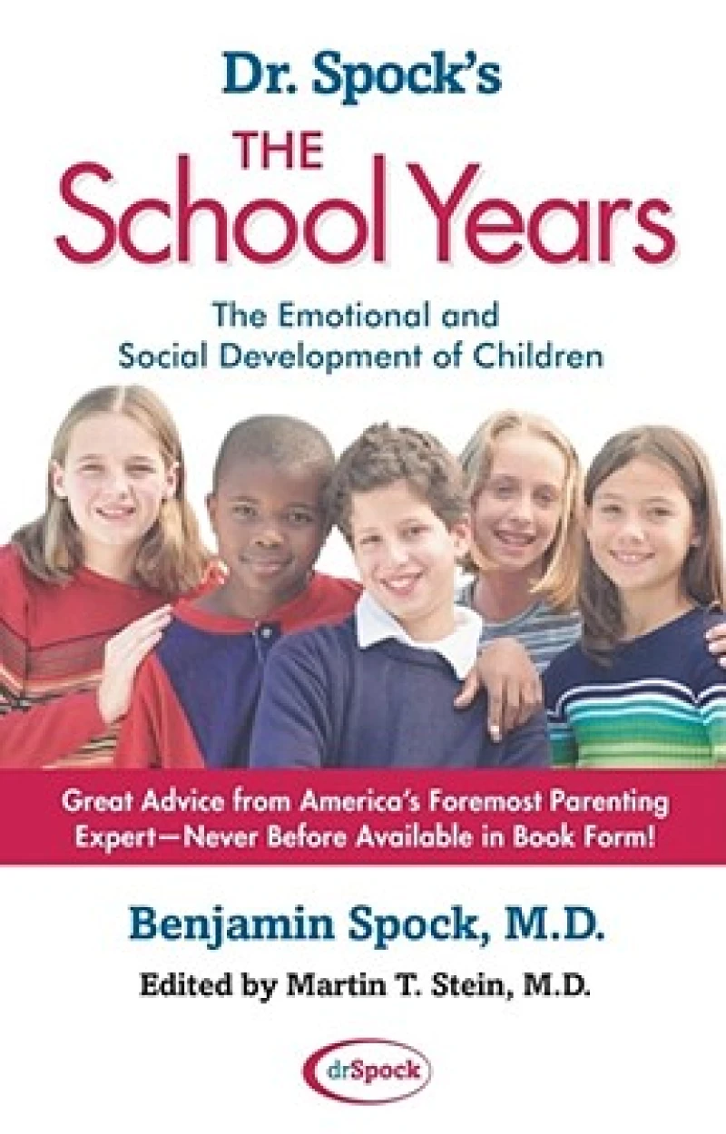 Dr. Spock''s The School Years