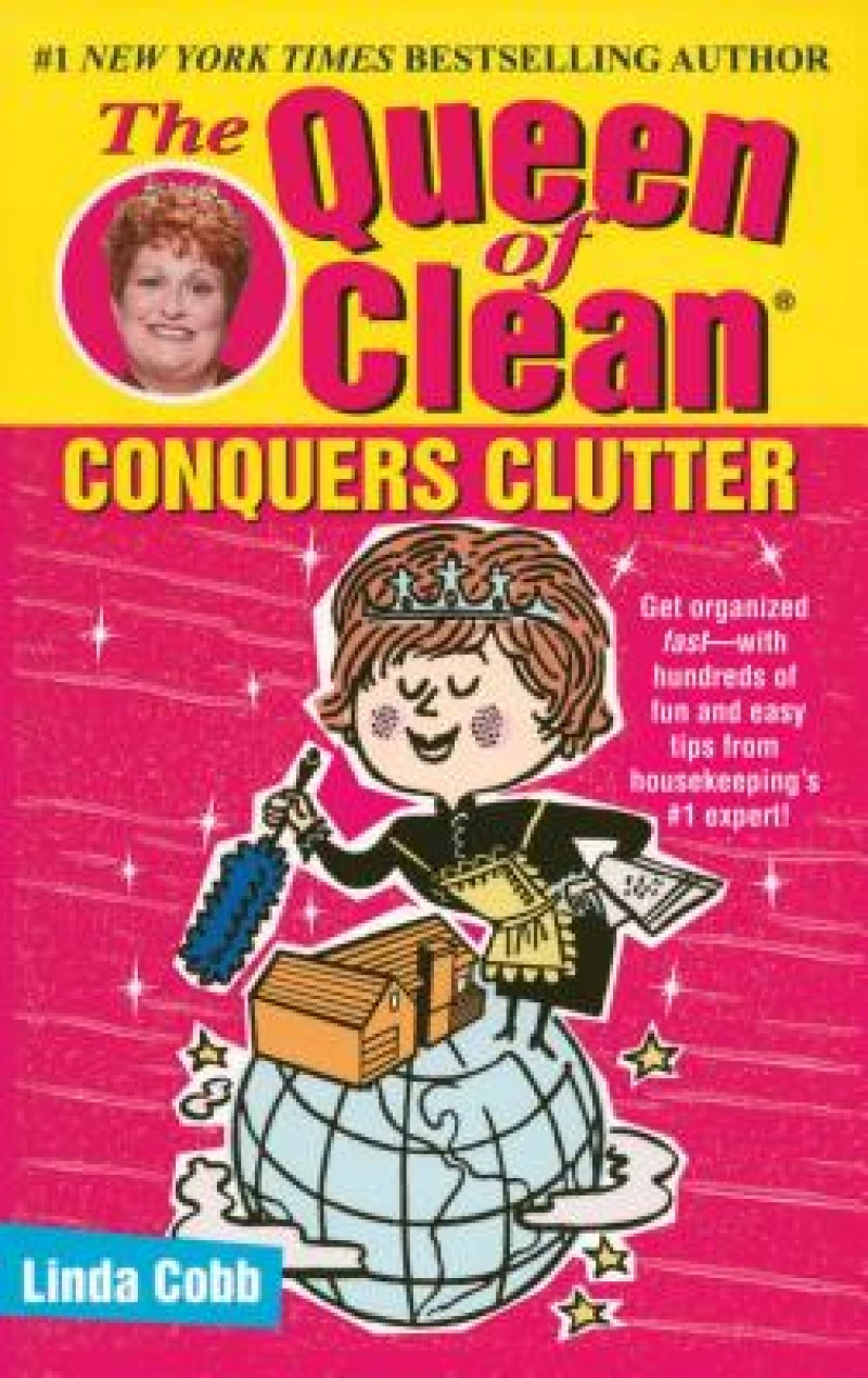 Queen of Clean Conquers Clutter
