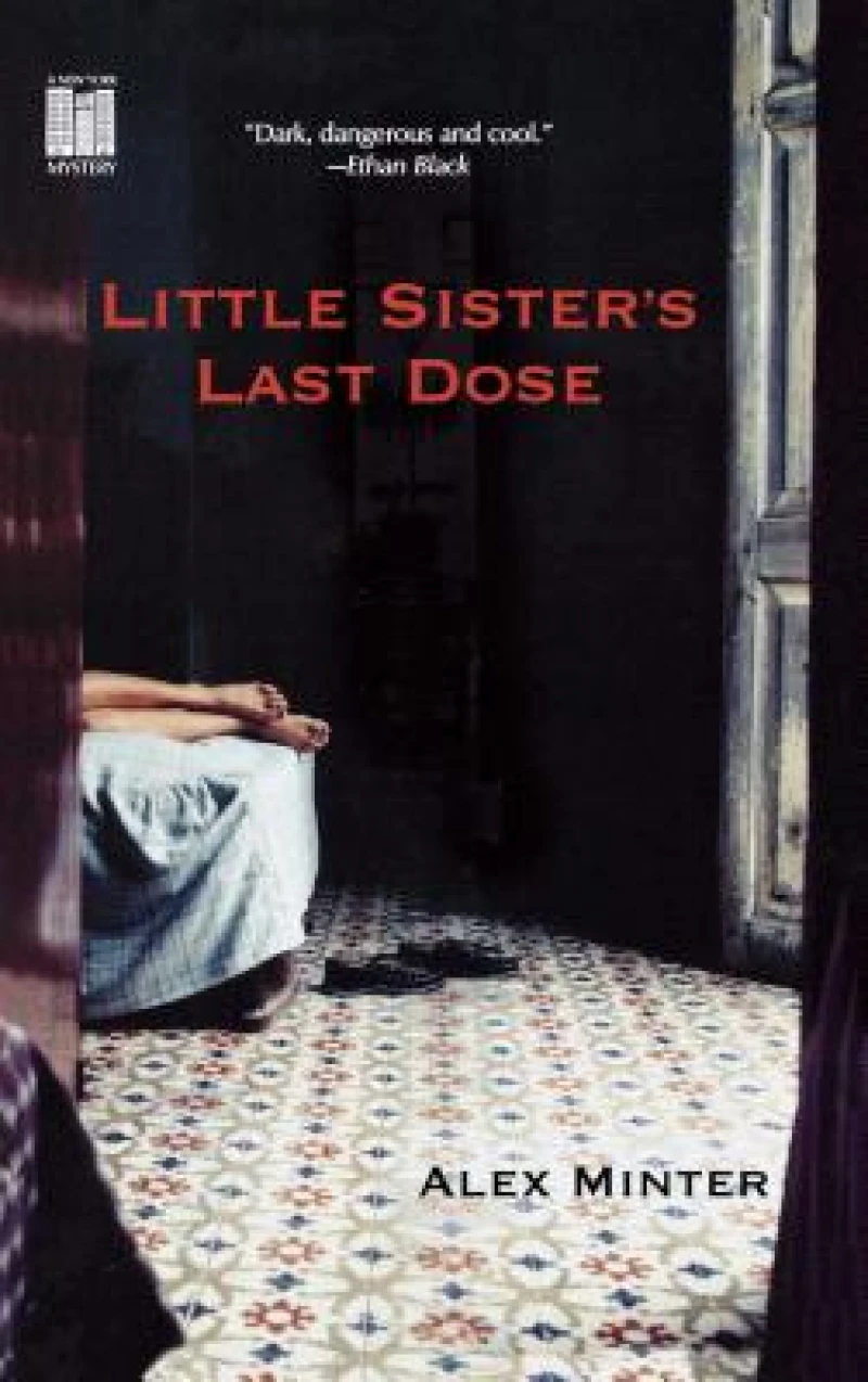 Little Sister''s Last Dose