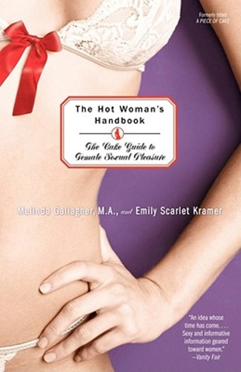 The Hot Woman''s Handbook