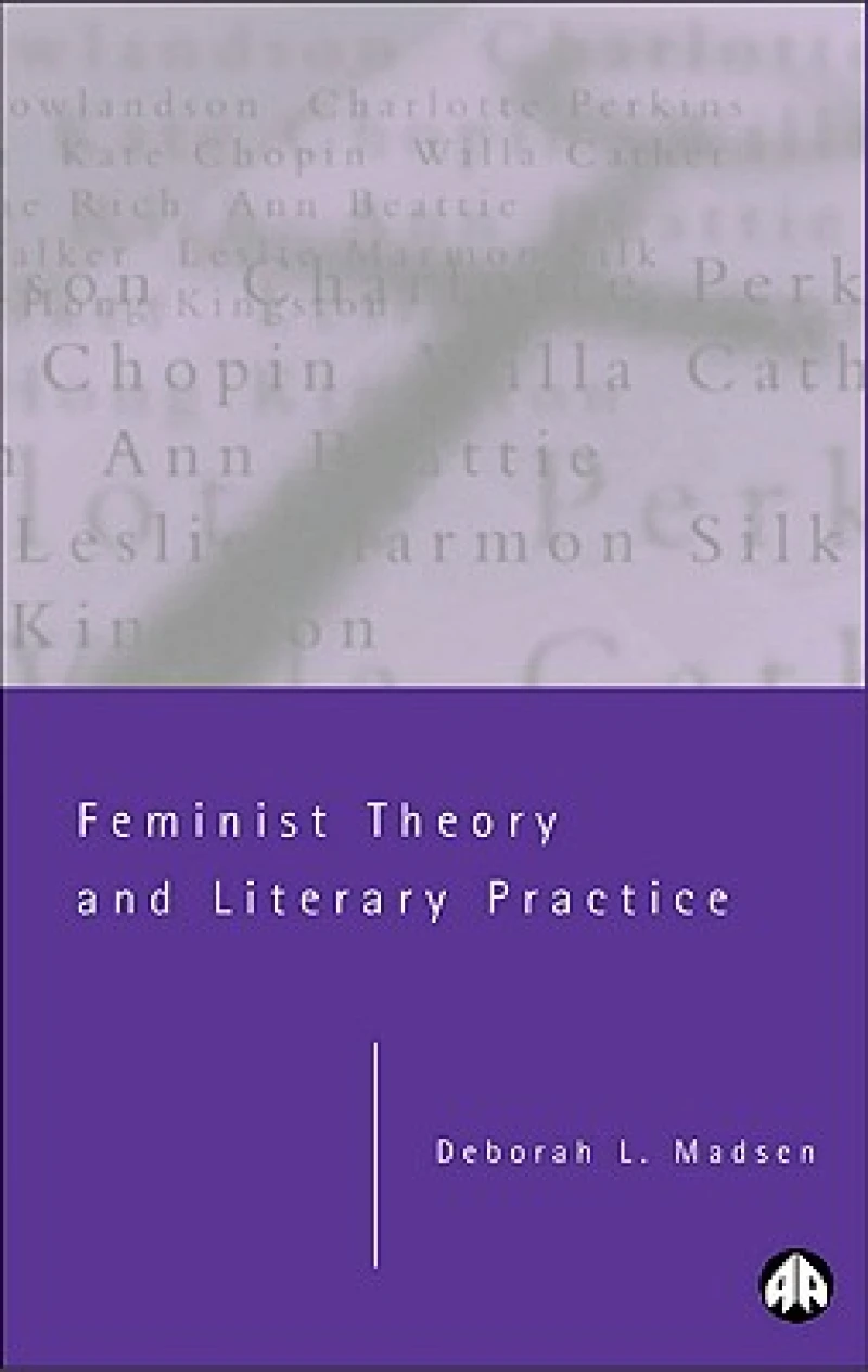 Feminist Theory and Literary Practice