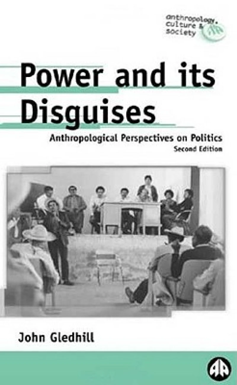 Power And Its Disguises
