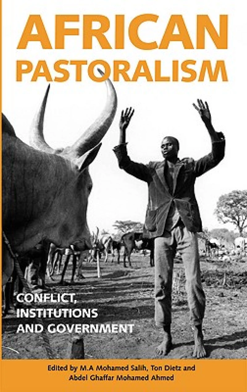 African Pastoralism – Conflict, Institutions and Government
