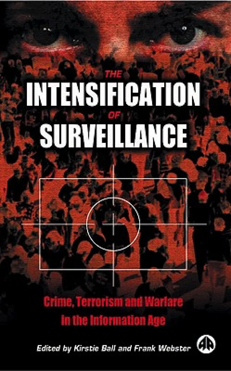 The Intensification Of Surveillance