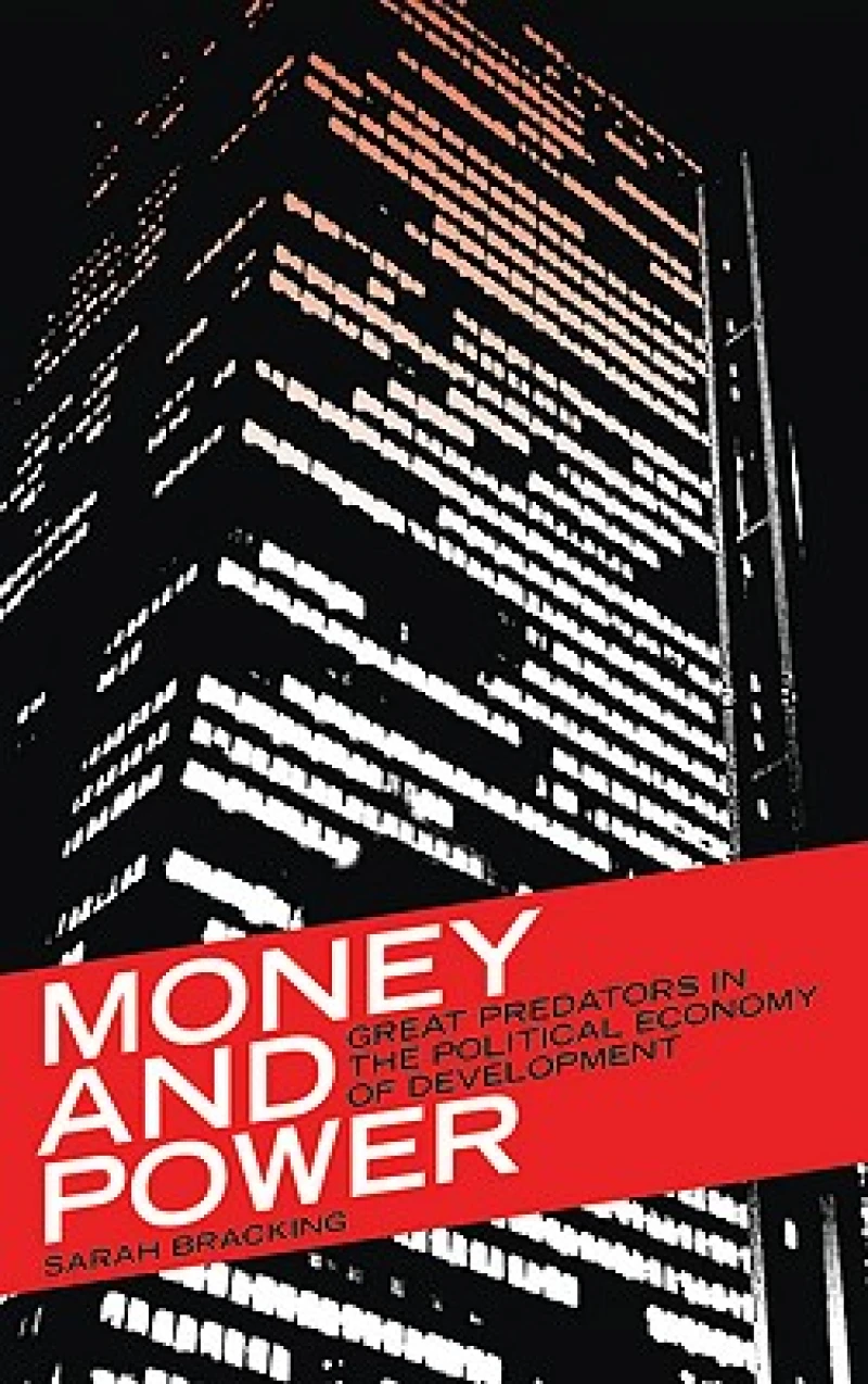 Money and Power – Great Predators in the Political Economy of Development