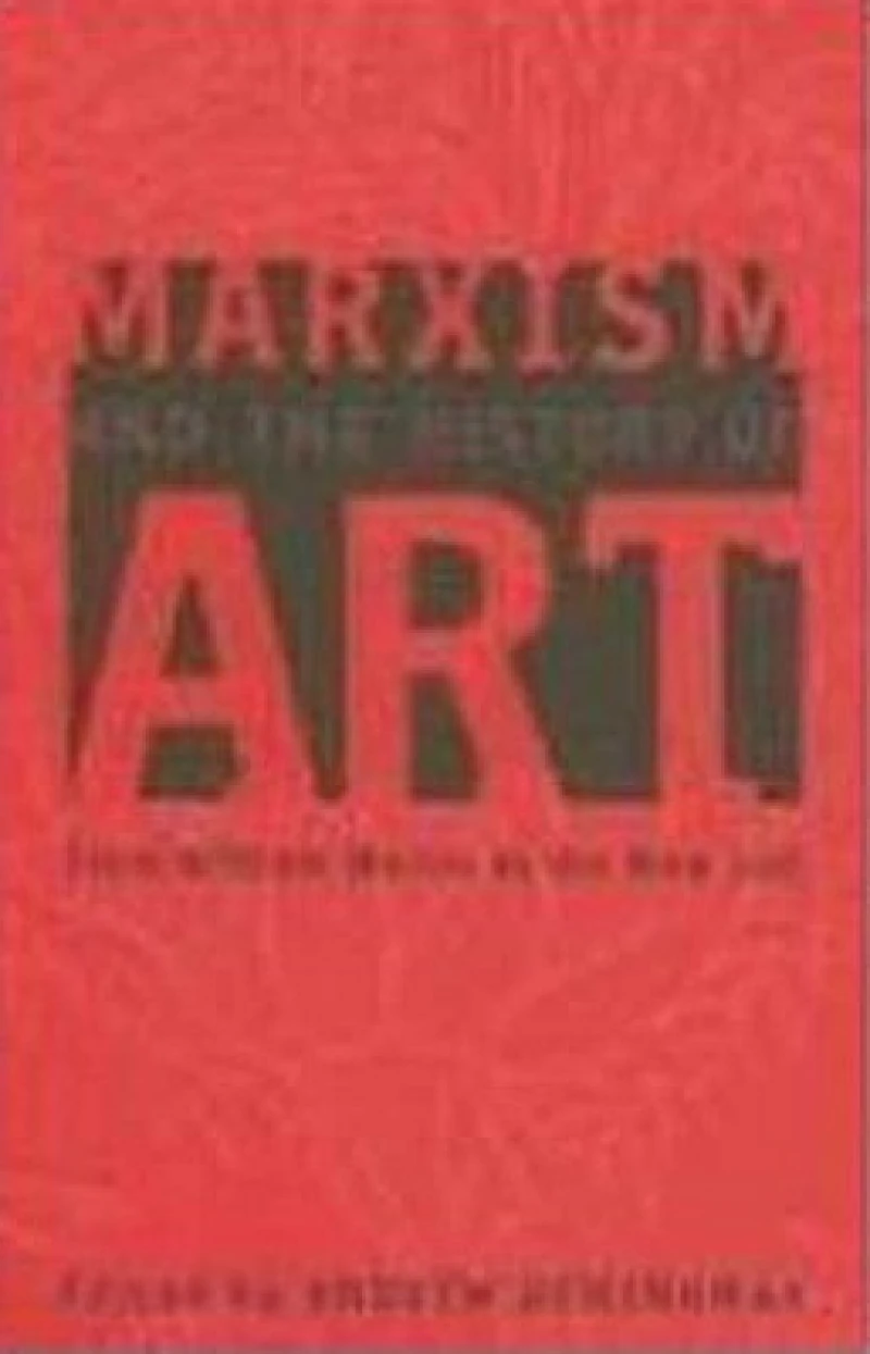 Marxism And The History Of Art
